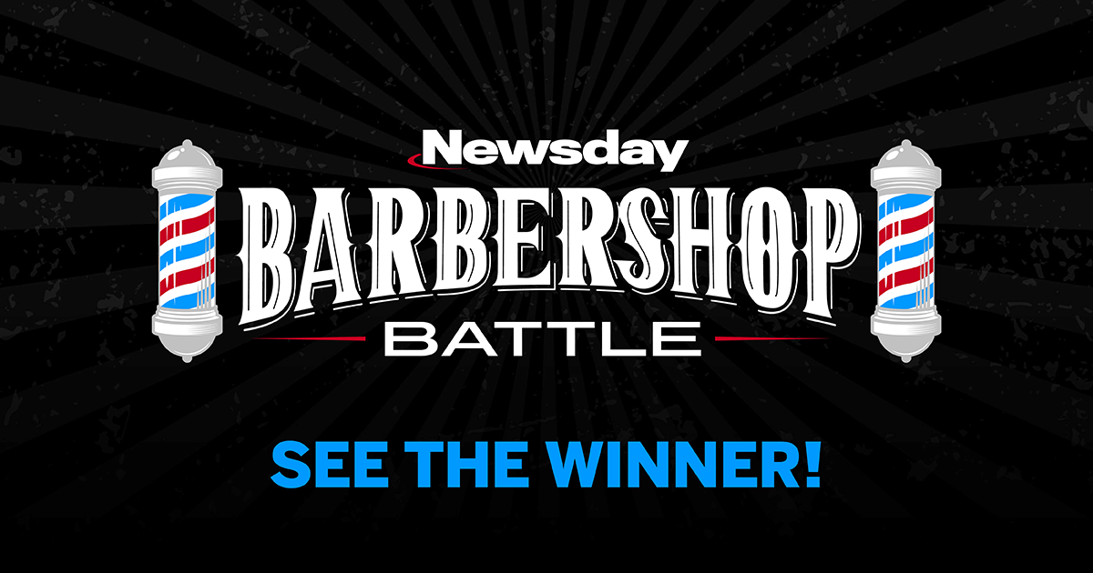 Newsday's Barbershop Battle